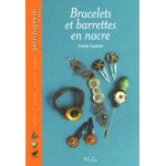 Bracelets et barettes en nacre
