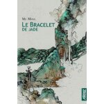 Le bracelet de jade