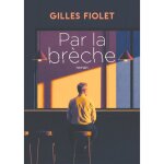 Par la br�che