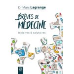 Brèves de médecine - incisives & salutaires Brèves de médecine - incisives & salutaires
