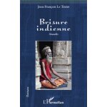 Brisure indienne Brisure indienne