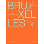 Bruxelles - 100 chefs, 100 recettes vgtariennes