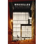 Bruxelles architectures de 1950 a aujourd'hui