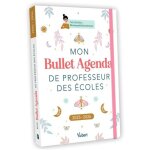 Mon bullet agenda de professeur des ecoles Mon bullet agenda de professeur des ecoles