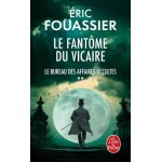 Le bureau des affaires occultes - tome 2 - le fantôme du vicaire Le bureau des affaires occultes - tome 2 - le fantôme du vicaire
