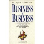 Business is business - citations humoristiques - sur l'univers impitoyable des affaires