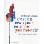 C'est un beau jour pour ne pas mourir - 365 po�mes sous la main