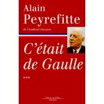 C'etait de gaulle - tome 3,  tout le monde a besoin d'une france qui marche