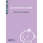 Ca mord a la cr�che