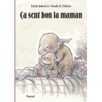 Ca sent bon la maman