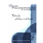 Les cahiers philosophiques de strasbourg n 40, second semestre 2016 - nietzsche philologue et philosophe ...