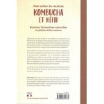 Mon cahier de recettes kombucha et kfir - boissons fermentes naturelles et pickles faits maison