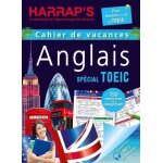 Cahier de vacances anglais sp�cial toeic