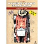 Le cahier de vacances du franc - maon a partir de 3 ans - programme officiel apprenti