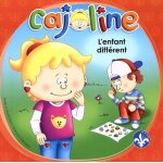 Cajoline - l'enfant diffrent