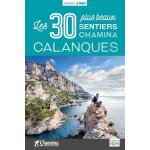 Calanques - les 30 plus beaux sentiers