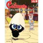 Calimero - qui a volé ma coquille ? Calimero - qui a volé ma coquille ?