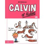 Calvin et hobbes - tome 14 - va jouer dans le mixer !