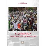 Cameroun cim�ti�re de la sorcellerie