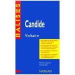 Candide, voltaire - r�sum� analytique, commentaire critique, documents compl�mentaires