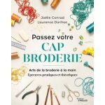 Passez votre cap broderie - arts de la broderie a la main - epreuves pratiques et th�oriques