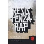 Carlo, f: resistenza rap. musica, lotta e (forse) poesia: co