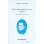 Carnets américains - 1835 - 1853 Carnets américains - 1835 - 1853
