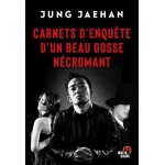 Carnets d'enqu�te d'un beau gosse n�cromant