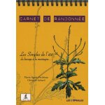 Carnet de randonn�e - les simples de l'�t�, du bocage a la montagne