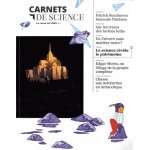 Carnets de science - la revue du cnrs n 4 - la science r�v�le le patrimoine
