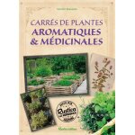 Mon carr� de plantes aromatiques & m�dicinales