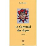 Le carrousel des dupes