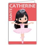 Carte bonne f�te de sainte catherine avec enveloppe 25 novembre petite fille sage brune danseuse danse ...