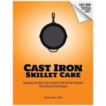 Cast iron skillet care