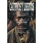 Cautivos y libertos