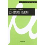 Cecchetti, v: i cultural studies. cosa sono e come funzionan