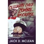 Celebrity chef zombie apocalypse