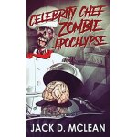 Celebrity chef zombie apocalypse