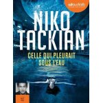Celle qui pleurait sous l'eau - livre audio 1 cd mp3