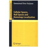 Cellular spaces, null spaces and homotopy localization