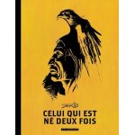 Celui qui est né deux fois intégrale - tome 1, pluie d'orage - tome 2, la danse du soleil - tome 3, l'arbre ... Celui qui est né deux fois intégrale - tome 1, pluie d'orage - tome 2, la danse du soleil - tome 3, l'arbre ...