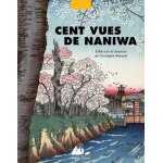 Cent vues de naniwa - osaka au xixe si�cle