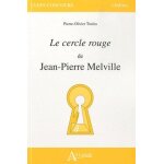 Le cercle rouge de jean - pierre melville