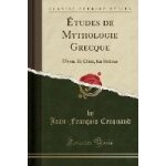 Cerquand, j: etudes de mythologie grecque