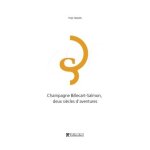 Champagne billecart - salmon - deux sicles d'aventures