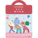 Mes chansons pour faire la f�te - ma p'tite playlist