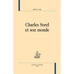Charles sorel et son monde