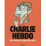 Charlie hebdo - les doigts dans le nez !