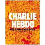 Charlie hebdo grand format 1992 - 2017 Charlie hebdo grand format 1992 - 2017