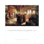 La charte de commune de compi�gne - 1153